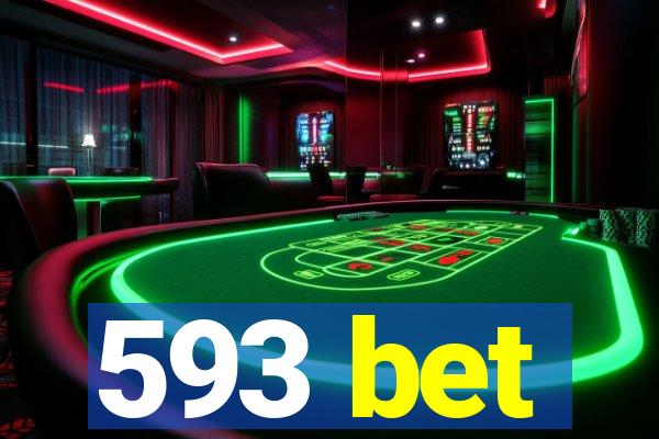 593 bet